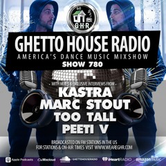 GHR - SHOW 780- Kastra And More