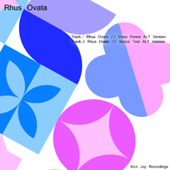 Rhus Ovata - Deep Forest (ALT Version)