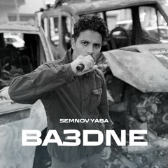 Ba3dne - prod by Semnov