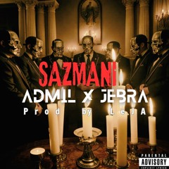 Admil X Jebra - Sazmani