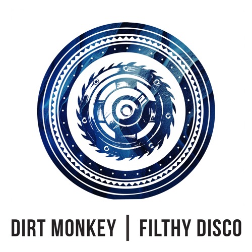 Dirt Monkey & Filthy Disco - Lemme See