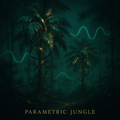 Parametric Jungle