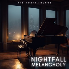 Nightfall Melancholy