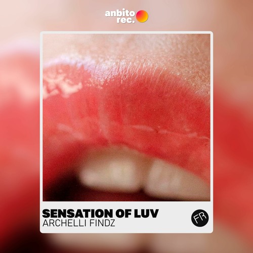 Archelli Findz - Sensation Of Luv