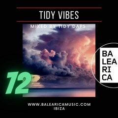 Tidy Vibes Vol. 72 @ Balearica Music (033) 17/09/22
