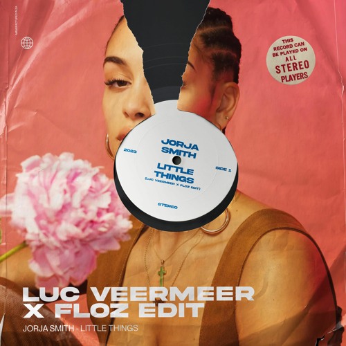 FREE DOWNLOAD: Jorja Smith- Little Things (Luc Veermeer X Floz Edit)