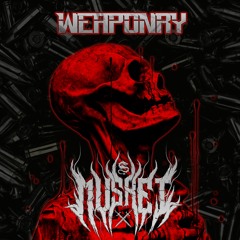 Mvsket - Weaponry