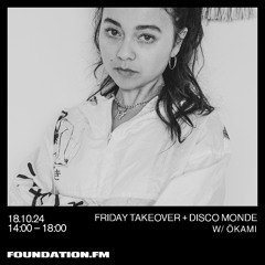 Foundation FM takeover w/ Disco Monde