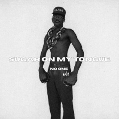 TTC - SUGAR ON MY TONGUE (NO ONE EDIT)(FILTERED for COPYRIGHT))