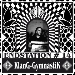 KlanG-GymnastiK - Endstation DiesDas #14
