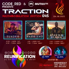 TRACTION #045 on MuthaFM [04-08-2021] Recombob Edition (ft. TUNDRA, BASSFIEND & STARMA LLAMA))