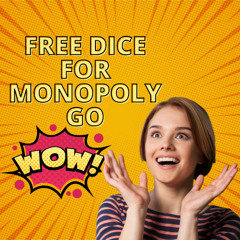 @%#"Free Dice for Monopoly Go Guide: Daily Links, Events, and Smart Roll Tactics"