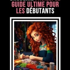 Télécharger le PDF Broderie facile: Le guide ultime pour les débutants (French Edition) sur votre