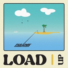 LOAD UP