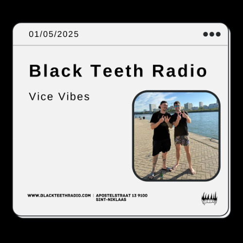 Black Teeth Radio: Overlap with Vice Vibes  01-05-25