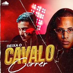 Deixa o Cavalo Correr