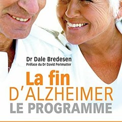 Lire La Fin d'Alzheimer - Le programme (French Edition) en téléchargement gratuit au format PDF aG