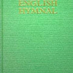 [PDF] ⚡️ Download New English Hymnal Full Music edition (EBOOK PDF) By  English Hymnal Co. (Author)