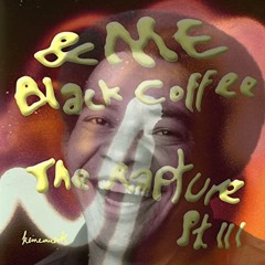Rapture 3 X Ain't No Sunshine - Black Coffee, Bill Withers (DM2 Edit)