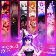 Magical Girls ft. OR3O, Lollia, Trickywi, Louverture, Jenny xUnreachablee, KatyuskaMoonfox, NOIZZ