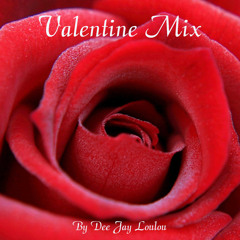 Valentine Mix (by Dee Jay Loulou)