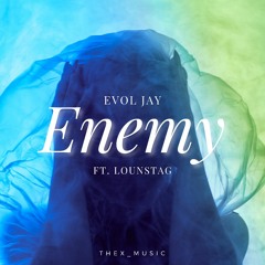 Enemy ft. Lounstag