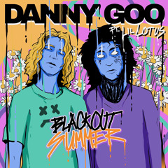 Blackout Summer (feat. Lil Lotus)