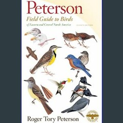 Read Ebook ⚡ Peterson Field Guide To Birds Of Eastern & Central North America, Seventh Ed. (Peters