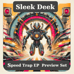 SpeedTrap EP- Promo Set