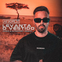 AfroPeet - Levanta o Vestido, Zona 5 (AfroPeet Remix)