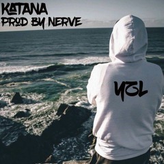 Katana [Remastered] (Prod. NERVE - AUS)