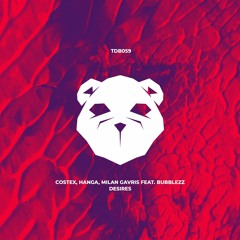 Costex, Hanga, Milan Gavris Feat. Bubblezz - Desires