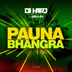 Pauna Bhangra | DJ Harj Matharu | Jellio | Latest Punjabi Song 2022