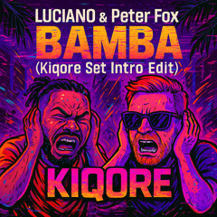 LUCIANO - BAMBA (Kiqore Set Intro edit) (300 Abo Special)