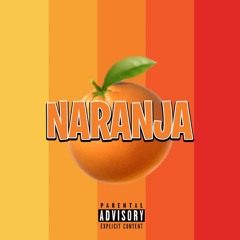 Naranja (prod. TTTJ)