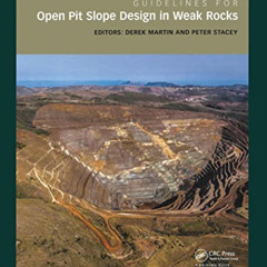 DOWNLOAD EPUB 🎯 Guidelines for Open Pit Slope Design in Weak Rocks by  Derek Martin