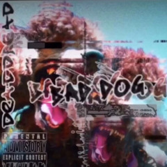 Dead Dread - Bad Dog (Prod.Lord Casso)