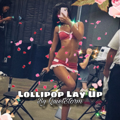 Lollipop Lay Up