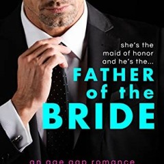 [READ] PDF EBOOK EPUB KINDLE Father of the Bride (Conception Ridge Book 4) by  Chloe Maine ☑️