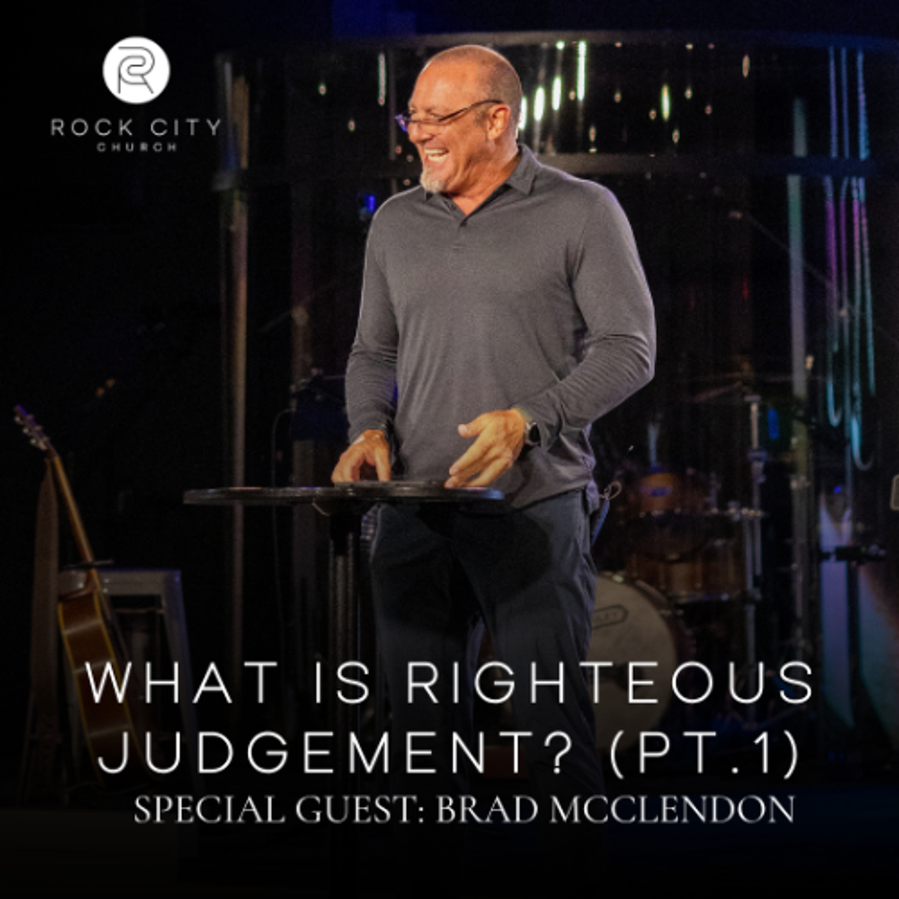 06-14-2026 | What is Righteous Judgement? pt. 1 | Brad McClendon episode artwork
