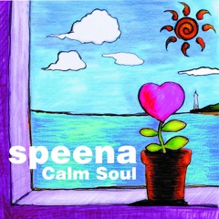 speena - Calm Soul