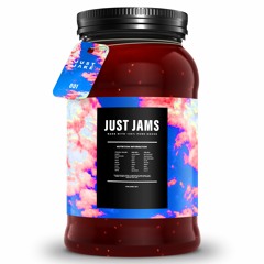 Just Jams: Mix 001