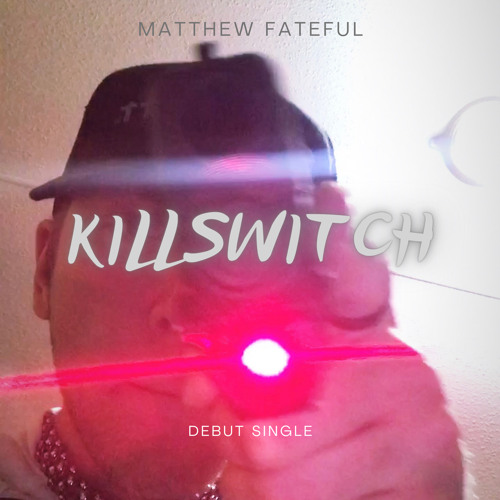 KILLSWITCH