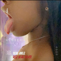 Closer - Rene Juelz x Red Bear (Remix)