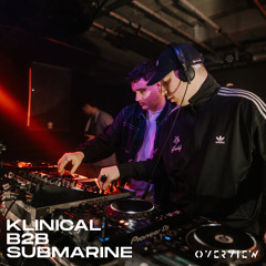 Klinical B2B SubMarine ft. Freddy B - Overview Bristol | Clock Factory
