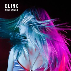 Blink - Anji Kaizen