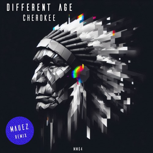 Different Age - Cherokee (Mauez Remix)