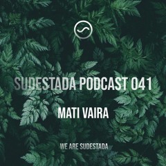 Sudestasda Podcast 041 - Mati Vaira