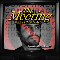 Episode 45: No Romey