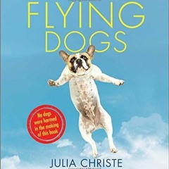 Download⚡️[PDF]❤️ Flying Dogs Full Audiobook